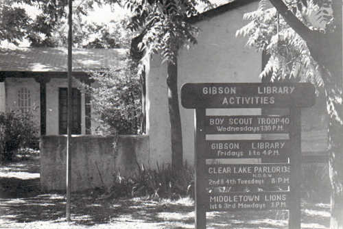 Gibson Library sign. This sign attests to the importance of Middletown’s library to the town’s civic organizations in 1971. Photo from the files of the Lake County Library Project. 1971gibsonlibrarysign